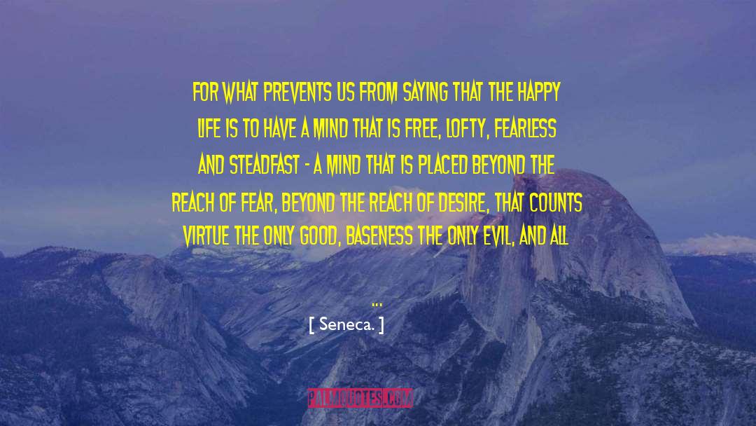 Intrisic Motivation quotes by Seneca.