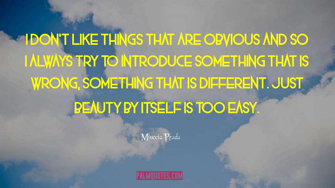 Introducing quotes by Miuccia Prada