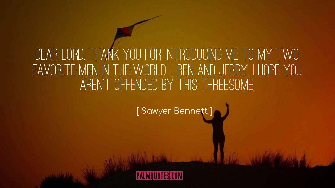 Introducing quotes by Sawyer Bennett