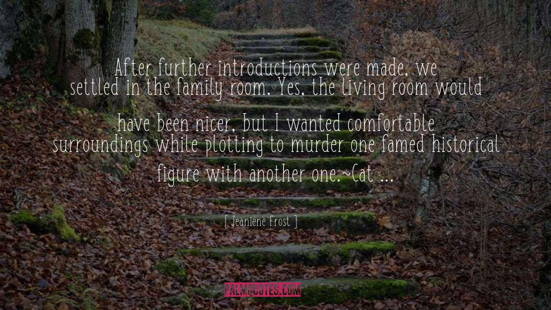 Introductions quotes by Jeaniene Frost