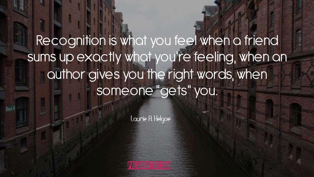 Introversion quotes by Laurie A. Helgoe