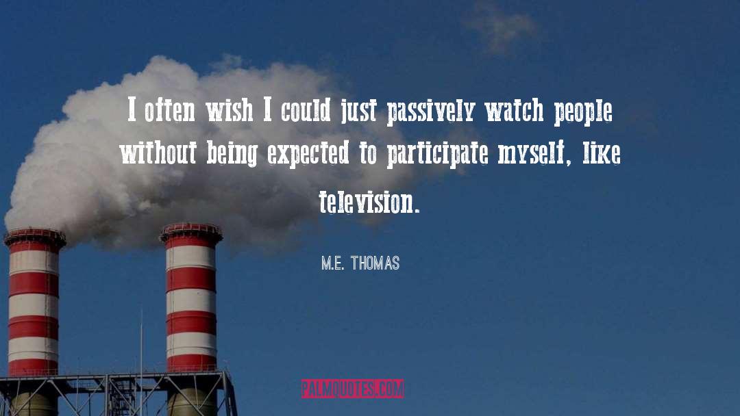 Introvert quotes by M.E. Thomas