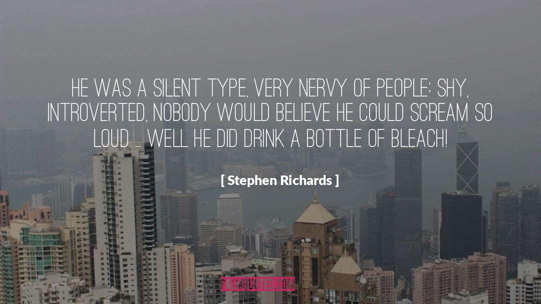 Introverted quotes by Stephen Richards