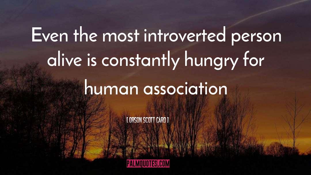 Introverted quotes by Orson Scott Card