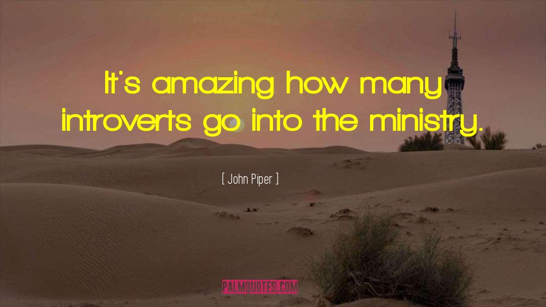 Introverts quotes by John Piper