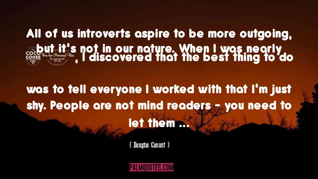 Introverts quotes by Douglas Conant