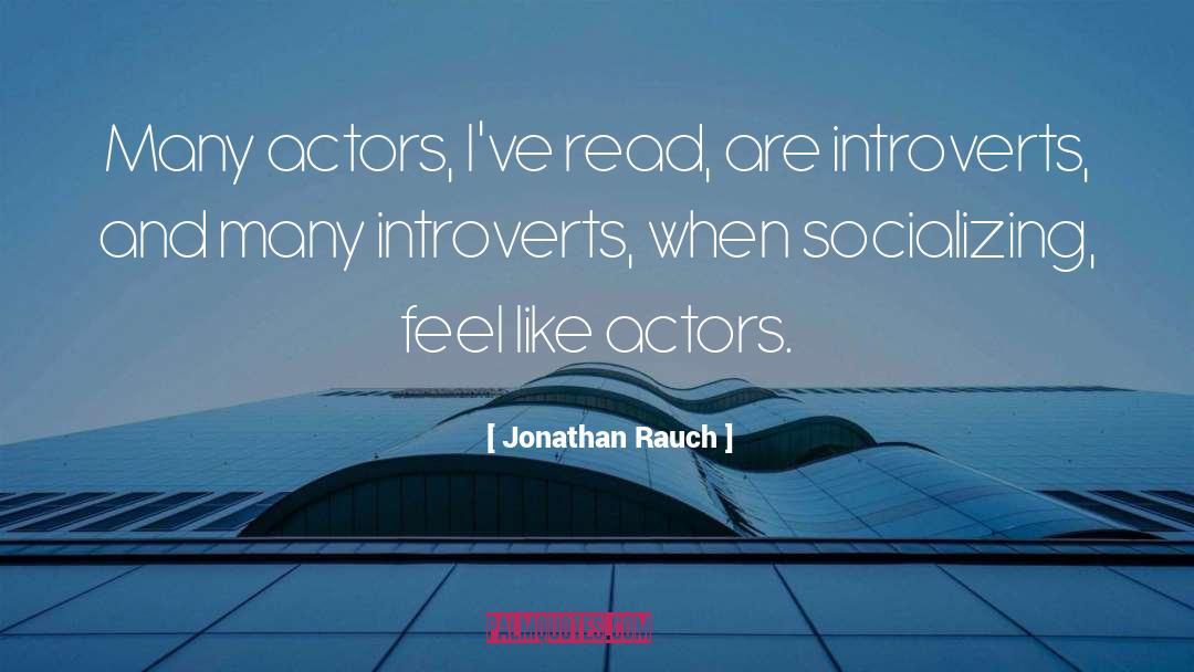 Introverts quotes by Jonathan Rauch