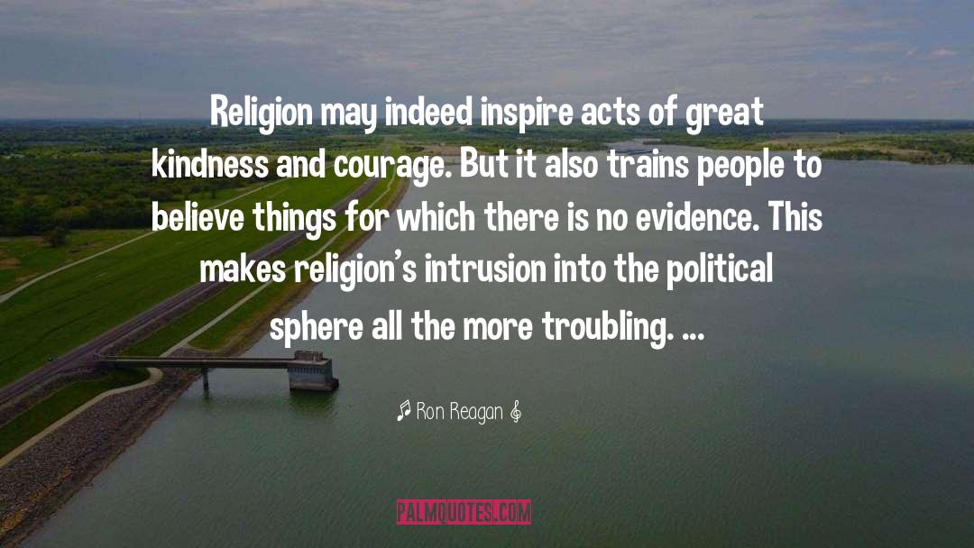 Intrusion quotes by Ron Reagan