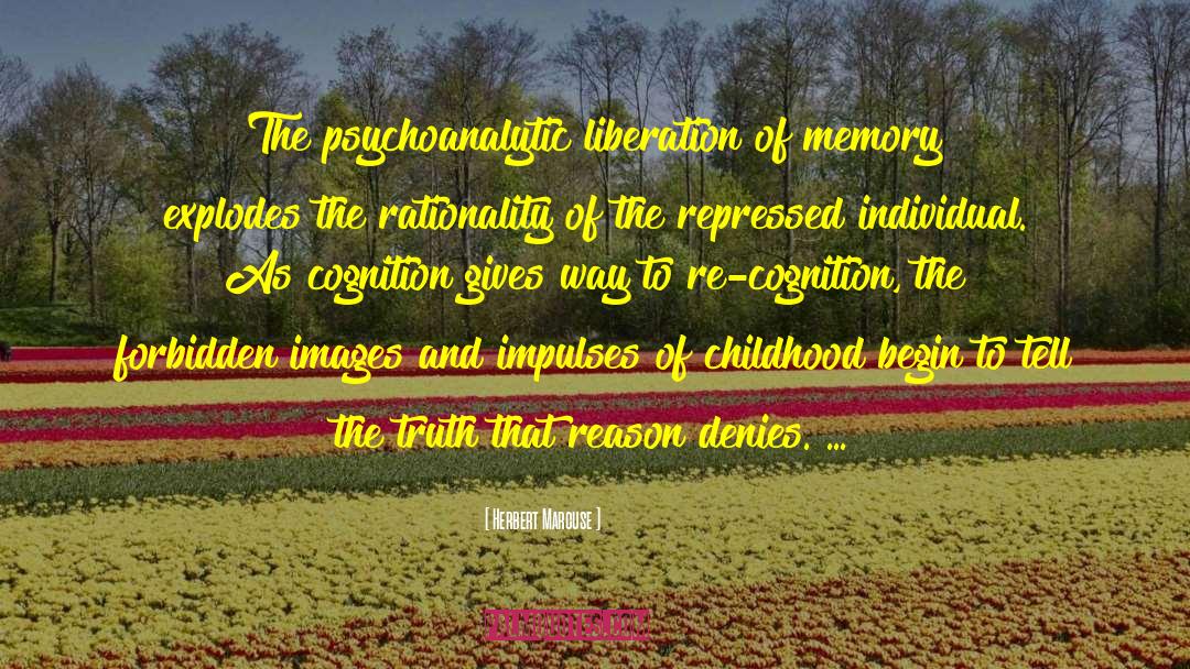 Intrusive Images quotes by Herbert Marcuse