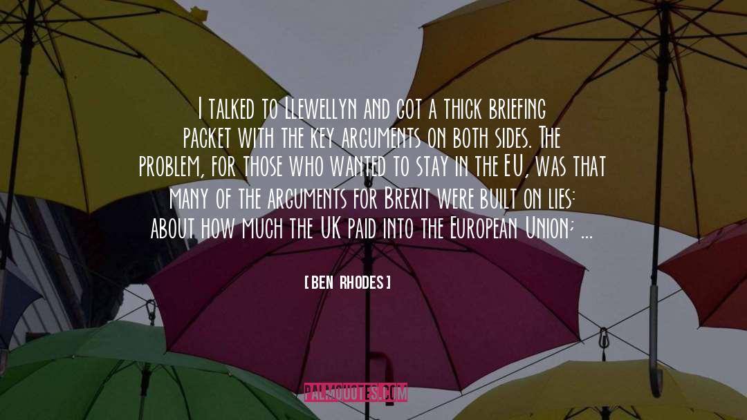 Intrusive quotes by Ben  Rhodes