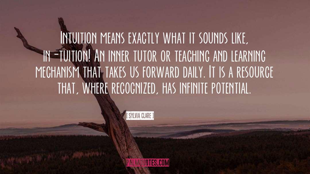 Intuition quotes by Sylvia Clare