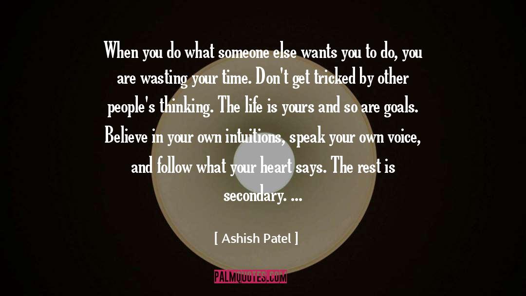 Intuition quotes by Ashish Patel