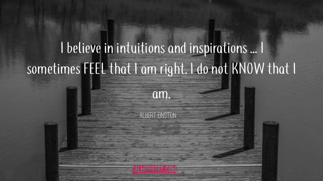 Intuitions quotes by Albert Einstein