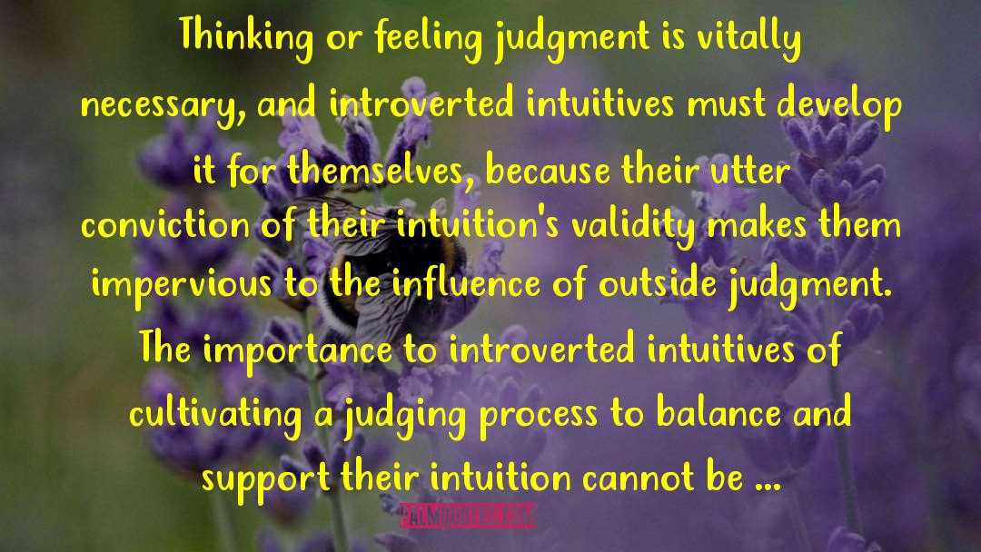 Intuitions quotes by Isabel Briggs Myers
