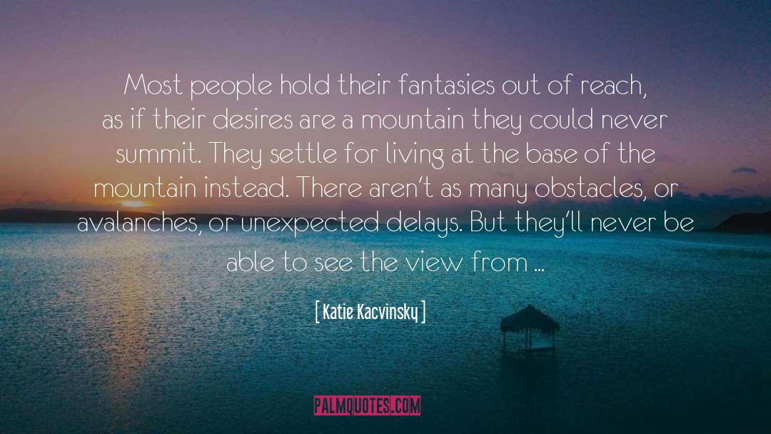 Intuitive Desires quotes by Katie Kacvinsky