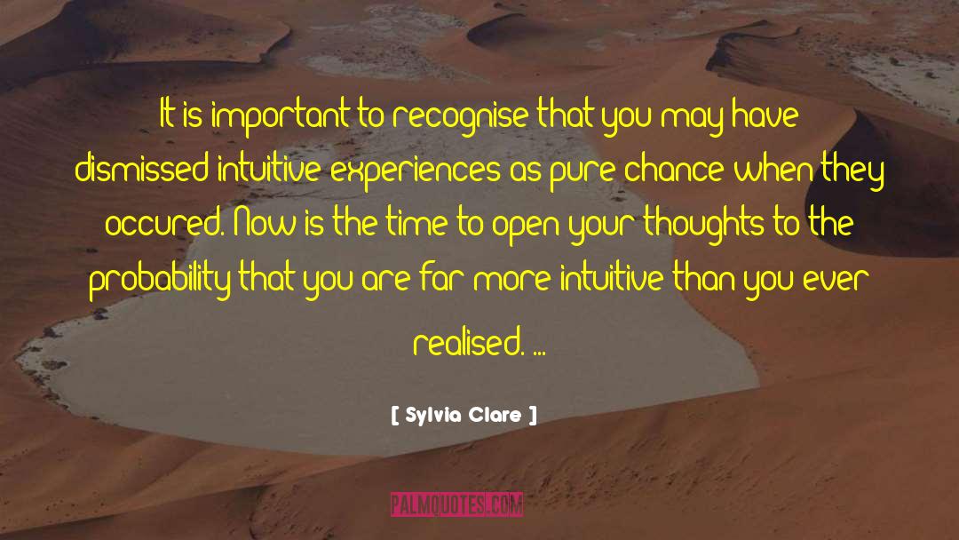 Intuitive quotes by Sylvia Clare