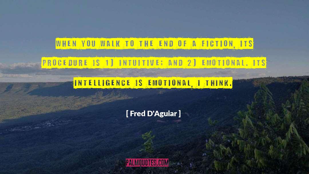 Intuitive quotes by Fred D'Aguiar