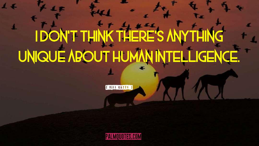 Intutitional Intelligence quotes by Bill Gates