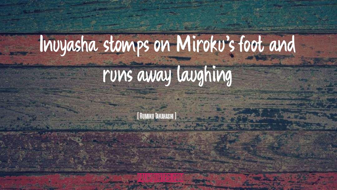 Inuyasha quotes by Rumiko Takahashi