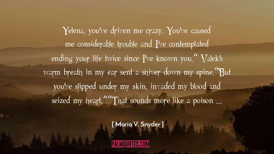 Invaded quotes by Maria V. Snyder