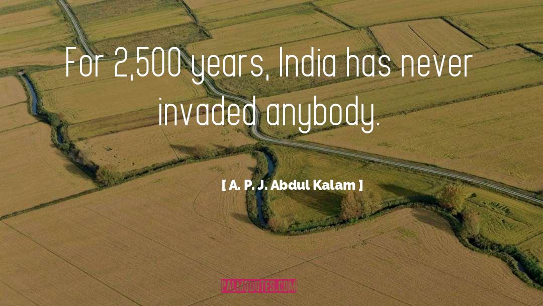 Invaded quotes by A. P. J. Abdul Kalam
