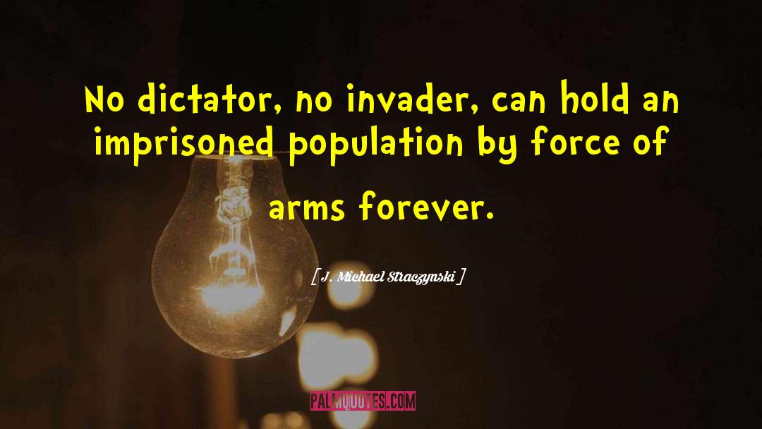Invader quotes by J. Michael Straczynski