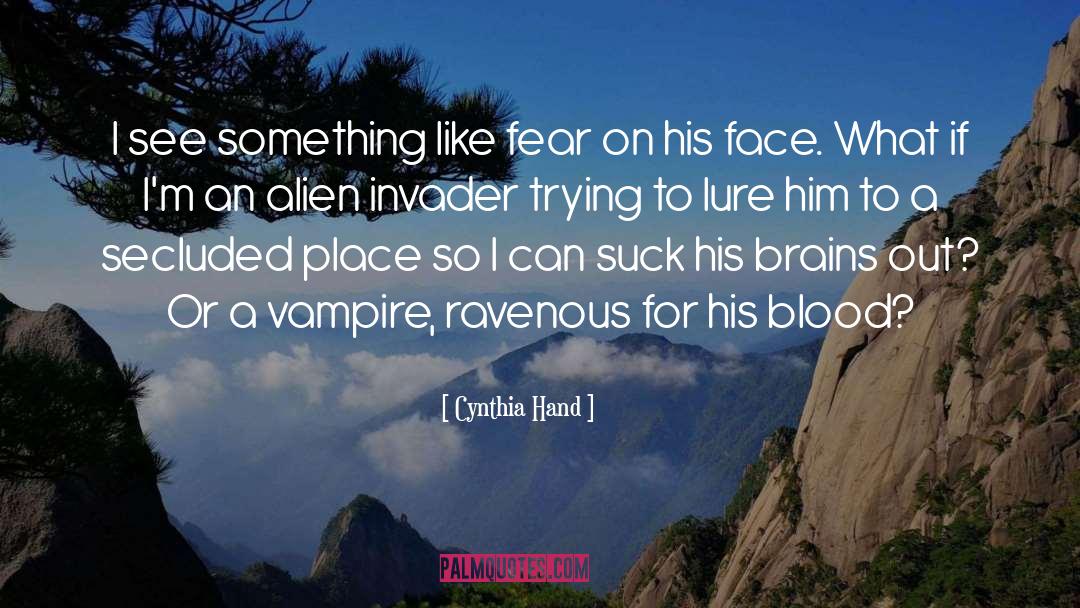 Invader quotes by Cynthia Hand