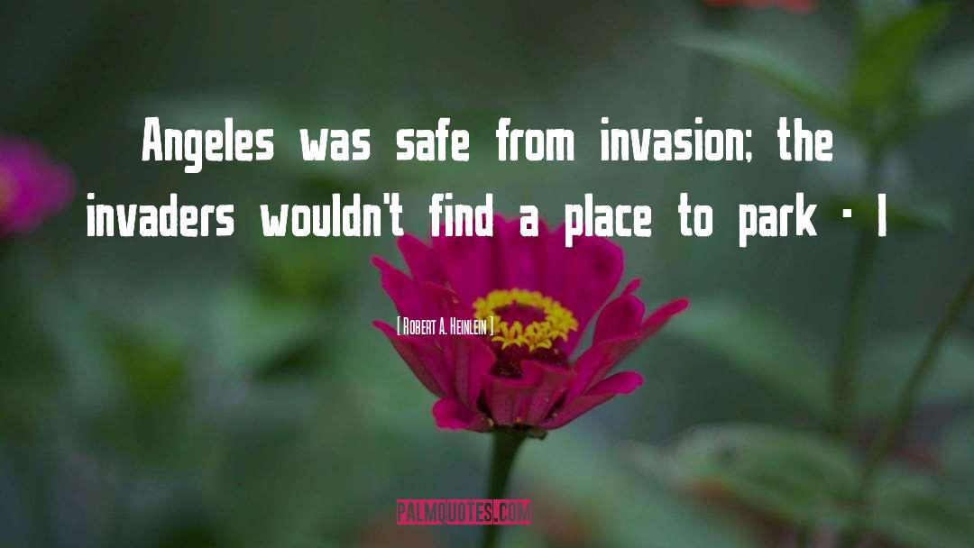 Invaders quotes by Robert A. Heinlein