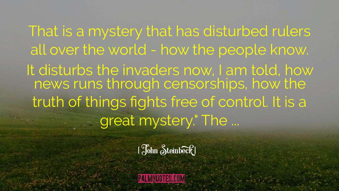 Invaders quotes by John Steinbeck