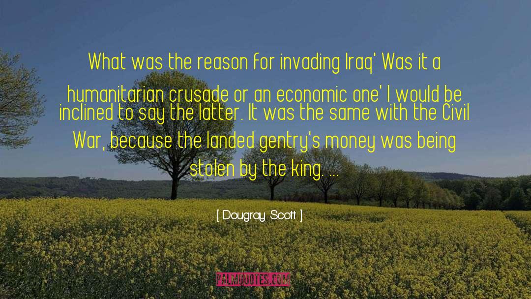 Invading Iraq quotes by Dougray Scott