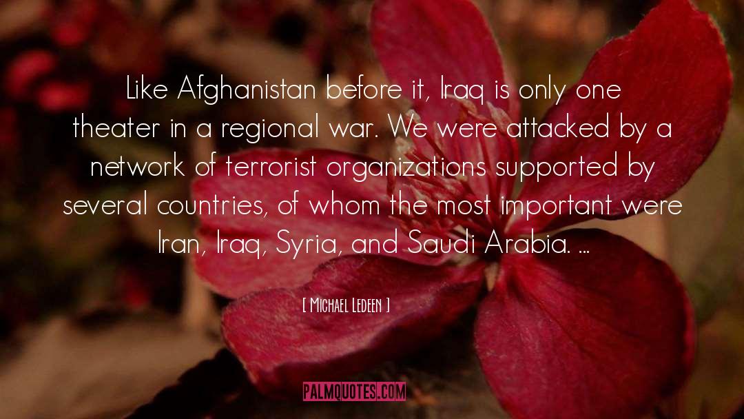Invading Iraq quotes by Michael Ledeen