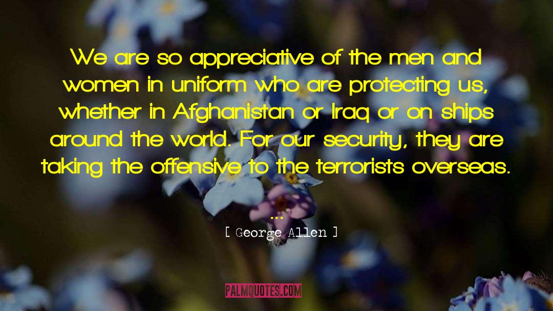 Invading Iraq quotes by George Allen