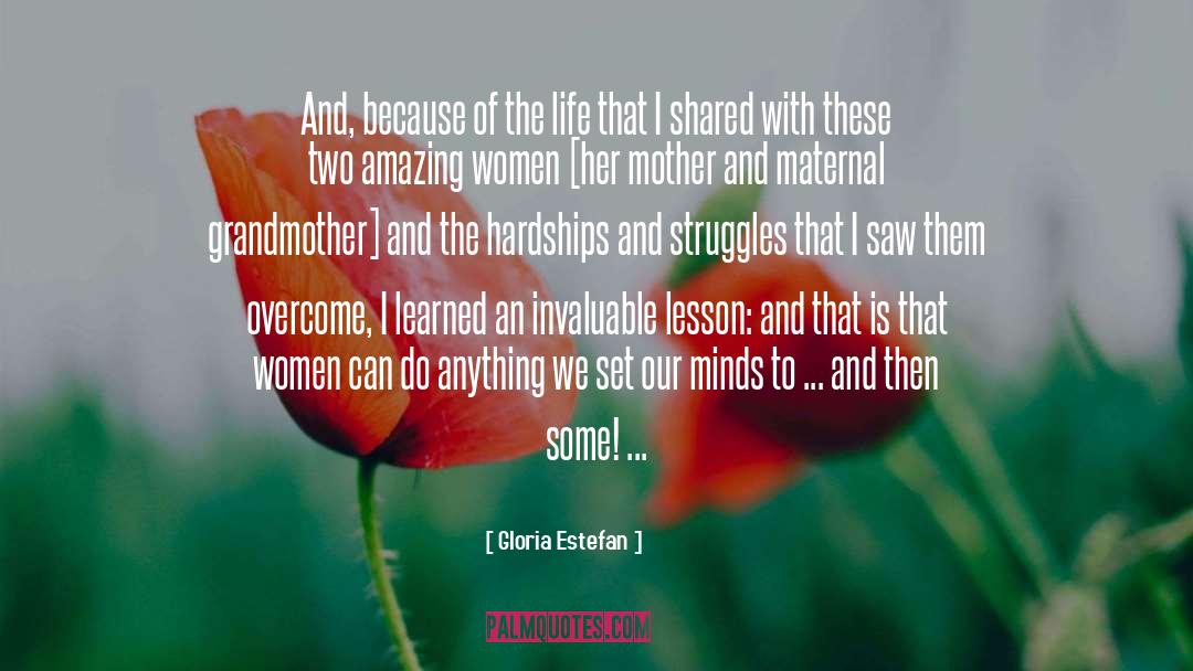 Invaluable quotes by Gloria Estefan