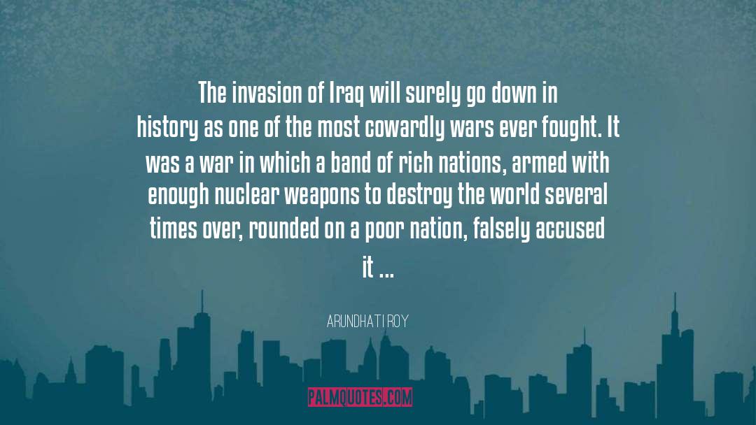 Invasion quotes by Arundhati Roy