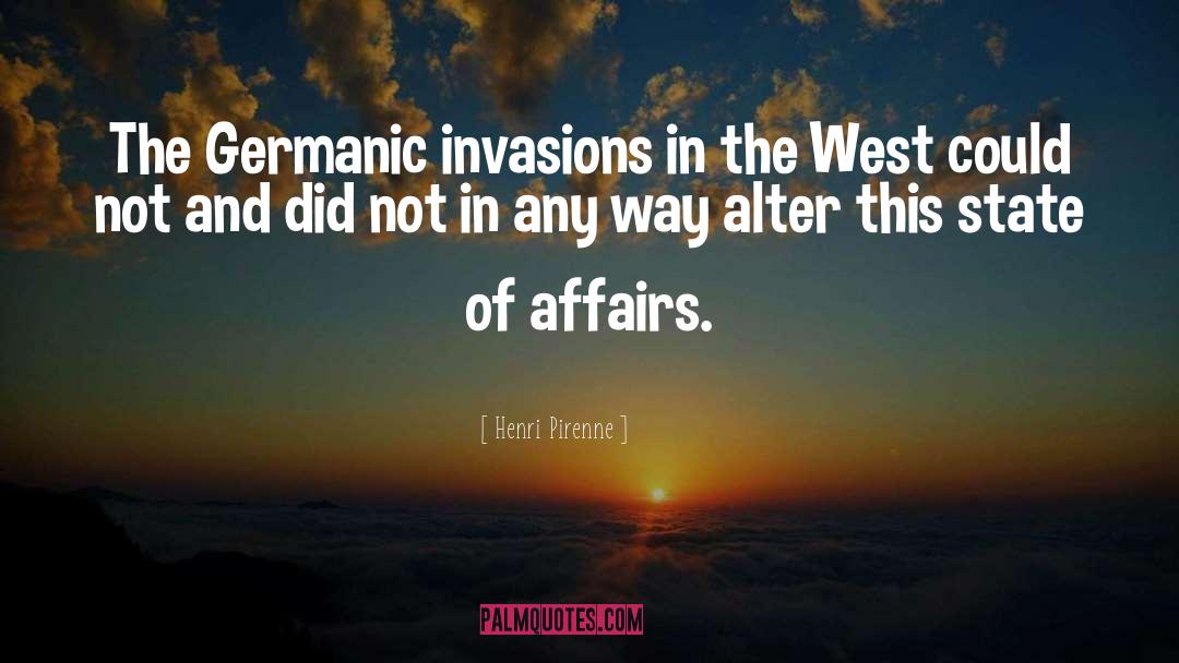 Invasions quotes by Henri Pirenne