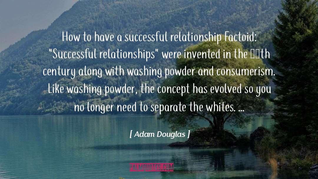 Invented quotes by Adam Douglas