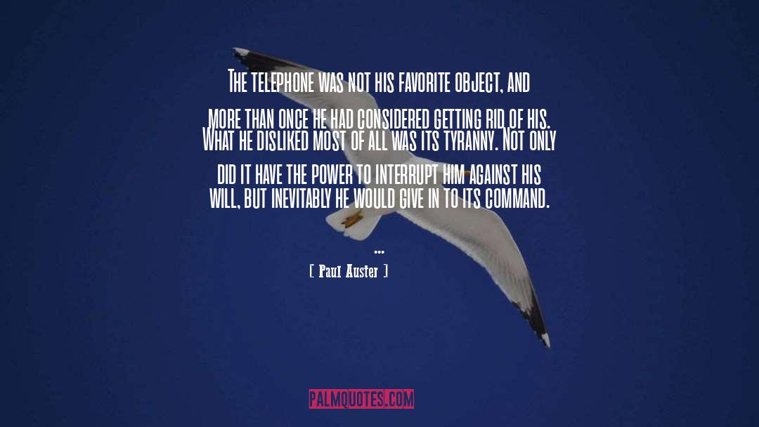 Invention Of Telephone quotes by Paul Auster