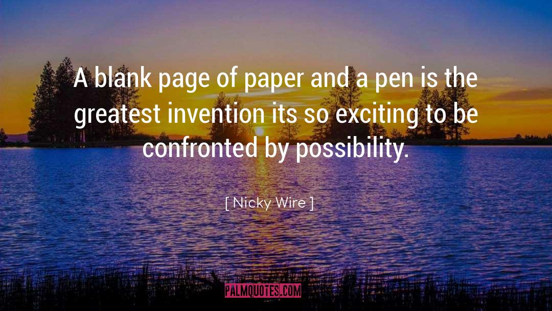 Invention quotes by Nicky Wire