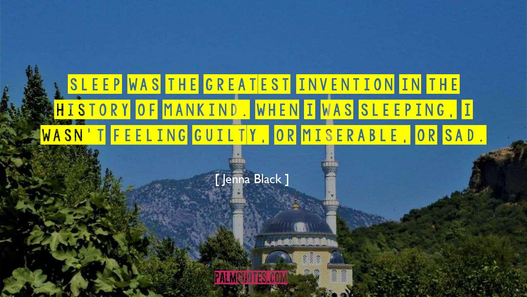 Invention quotes by Jenna Black