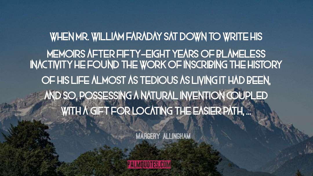 Invention quotes by Margery Allingham