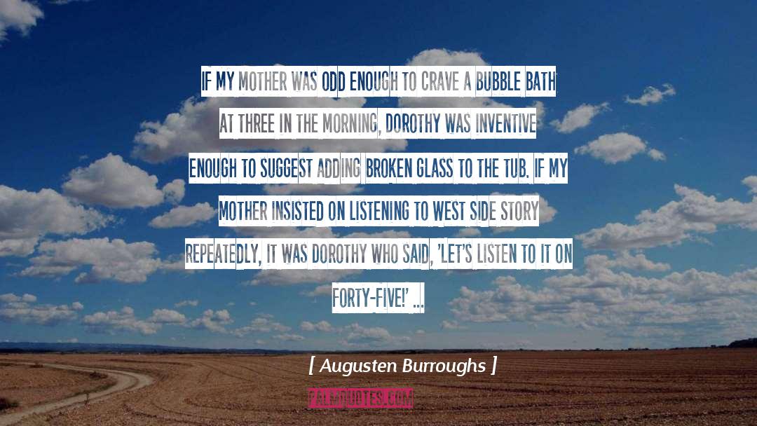 Inventive quotes by Augusten Burroughs