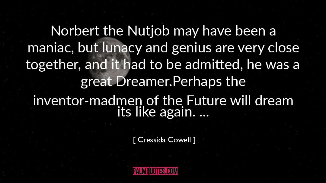 Inventor quotes by Cressida Cowell