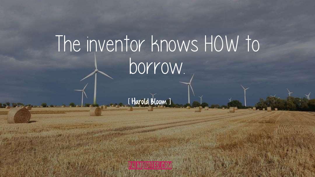 Inventor quotes by Harold Bloom
