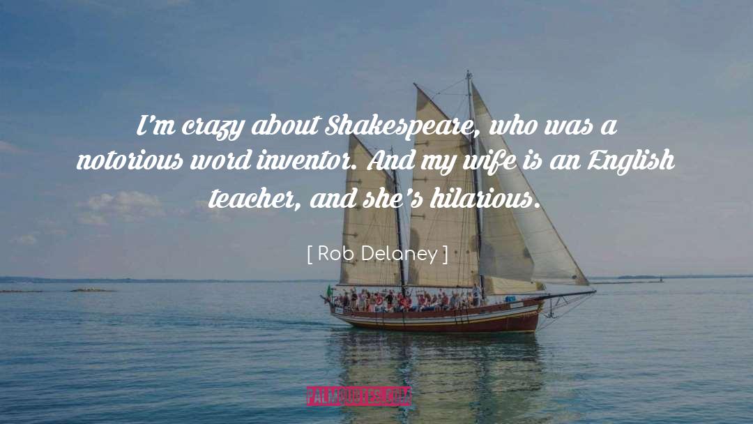 Inventor quotes by Rob Delaney