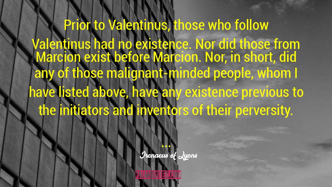 Inventors quotes by Irenaeus Of Lyons