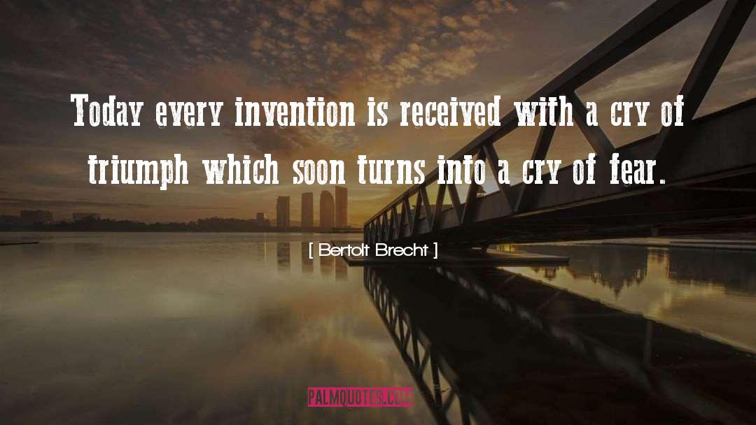 Inventors quotes by Bertolt Brecht