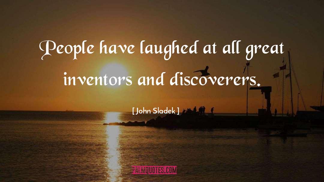 Inventors quotes by John Sladek