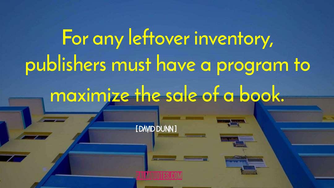 Inventory quotes by David Dunn