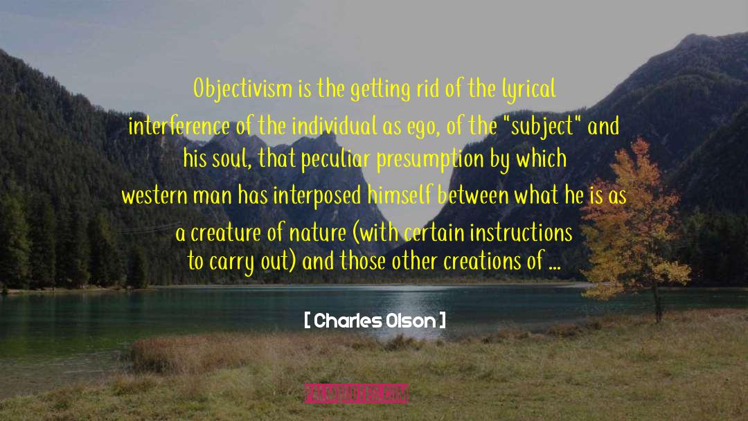 Inverse quotes by Charles Olson