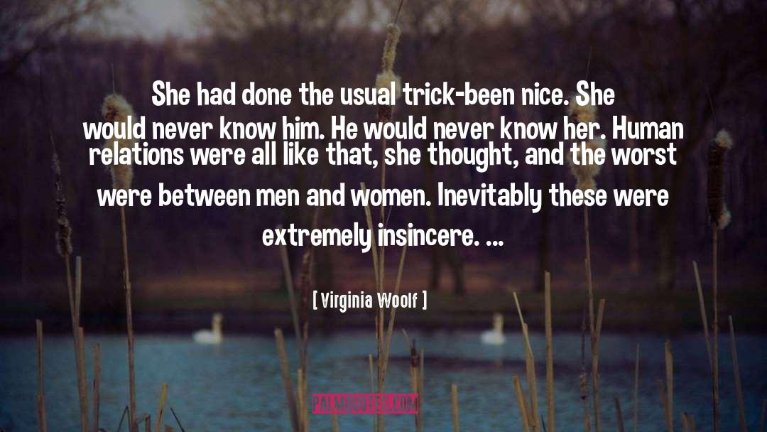 Inverse Relationships quotes by Virginia Woolf